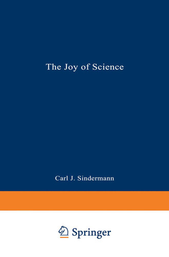 The Joy of Science: Excellence and Its Rewards book cover by Carl J. Sindermann
