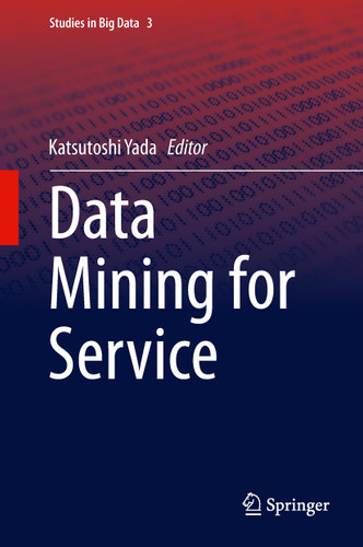Data Mining for Service (Studies in Big Data #3) book cover by 