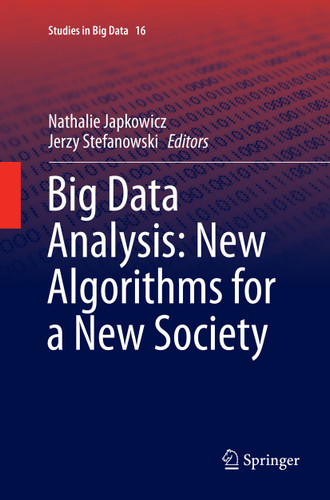 Big Data Analysis: New Algorithms for a New Society (Studies in Big Data #16) book cover by 