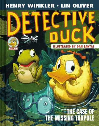 Detective Duck: The Case of the Missing Tadpole (Detective Duck #2) (Detective Duck) book cover by Henry Winkler, Lin Oliver