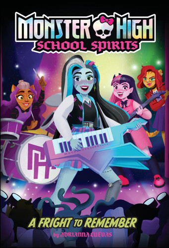 A Fright to Remember (Monster High School Spirits #1) (Monster High School Spirits) book cover by Mattel, Adrianna Cuevas