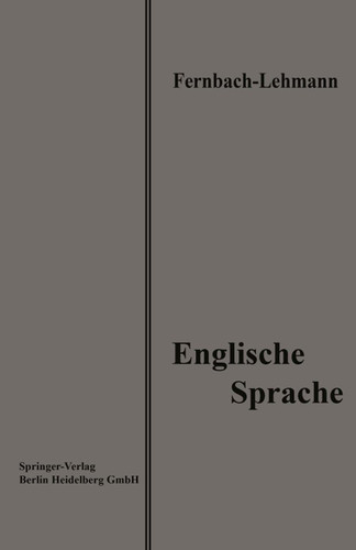 Lehrbuch der Englischen Sprache: Eine Anleitung zur Korrespondenz und Konversation zum Gebrauch in Handels- und Kaufmännischen Fortbildungsschulen sowie zum Selbststudium book cover by Leo Fernbach, Wilhelm Lehmann