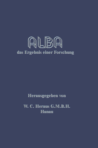 Alba: das Ergebnis einer Forschung book cover by W. C. Heraeus G.M.B.H