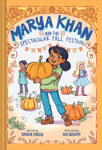 Marya Khan and the Spectacular Fall Festival (Marya Khan #3) (Marya Khan) book cover by Saadia Faruqi