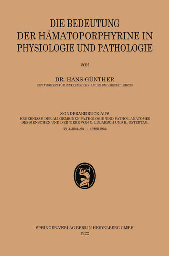 Die Bedeutung der Hämatoporphyrine in Physiologie und Pathologie book cover by Hans Günther