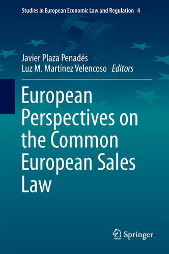 European Perspectives on the Common European Sales Law (Studies in European Economic Law and Regulation #4) book cover by 
