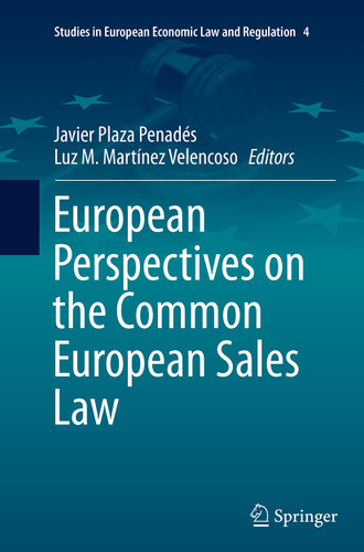 European Perspectives on the Common European Sales Law (Studies in European Economic Law and Regulation #4) book cover by 