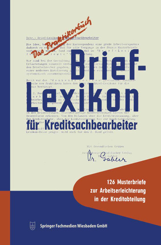 Brief-Lexikon für Kreditsachbearbeiter: Ein Handbuch für die bankmäßige Kreditbearbeitung (Brief-Lexikon-Reihe) book cover by Jürgen W. Werhahn
