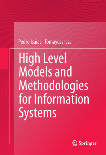 High Level Models and Methodologies for Information Systems book cover by Pedro Isaias, Tomayess Issa
