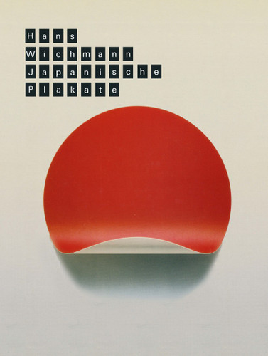 Japanische Plakate Sechziger Jahre bis heute book cover by WICHMANN