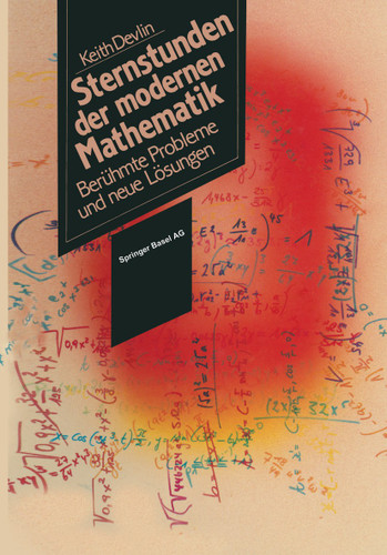 Sternstunden der Modernen Mathematik: Berühmte Probleme und neue Lösungen book cover by DEVLIN