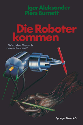 Die Roboter kommen: Wird der Mensch neu erfunden? book cover by ALEKSANDER