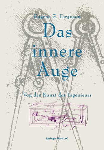 Das innere Auge: Von der Kunst des Ingenieurs book cover by Ferguson