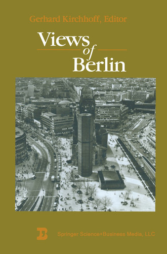 Views of Berlin: From a Boston Symposium book cover by KIRCHHOFF