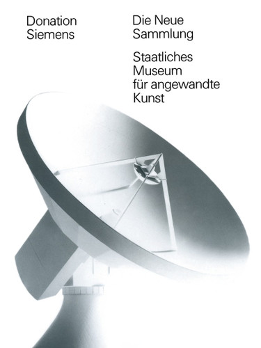 Donation Siemens an Die Neue Sammlung book cover by WICHMANN
