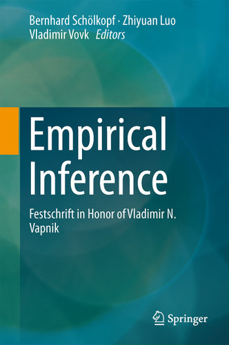 Empirical Inference: Festschrift in Honor of Vladimir N. Vapnik book cover by 