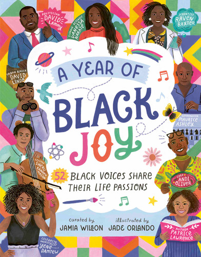 A Year of Black Joy: 52 Black Voices Share Their Life Passions (Year of Joy) book cover by Jamia Wilson