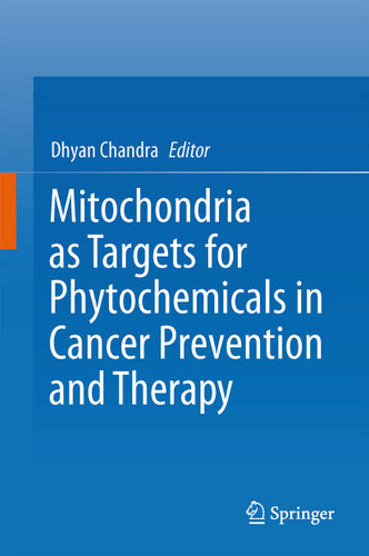 Mitochondria as Targets for Phytochemicals in Cancer Prevention and Therapy book cover by 