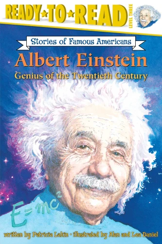 Albert Einstein: Genius of the Twentieth Century (Ready-to-Read Level 3) (Ready-to-Read Stories of Famous Americans) book cover by Patricia Lakin