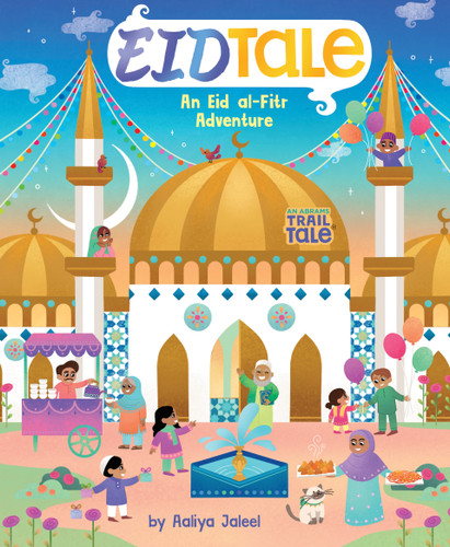 EidTale (An Abrams Trail Tale): An Eid al-Fitr Adventure (An Abrams Trail Tale) book cover by Aaliya Jaleel