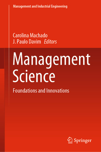 Management Science: Foundations and Innovations (Management and Industrial Engineering) book cover by 