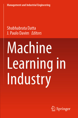 Machine Learning in Industry (Management and Industrial Engineering) book cover by 