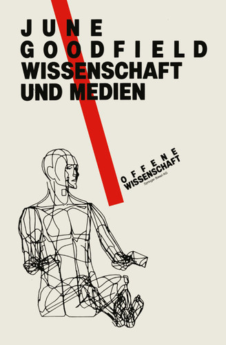 Wissenschaft und Medienxc (Offene Wissenschaft) book cover by June Goodfield