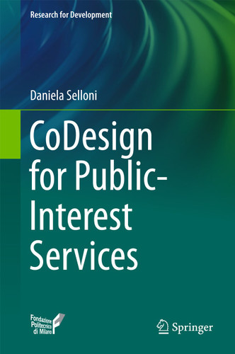 CoDesign for Public-Interest Services (Research for Development) book cover by Daniela Selloni