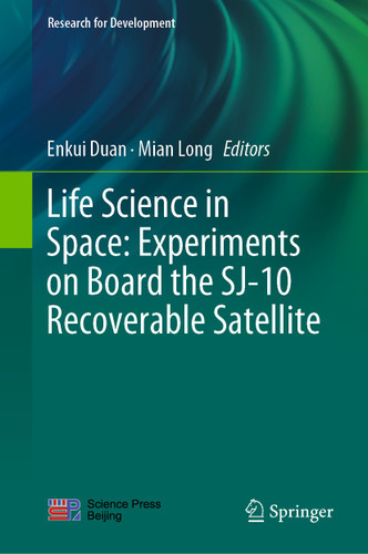 Life Science in Space: Experiments on Board the SJ-10 Recoverable Satellite (Research for Development) book cover by 