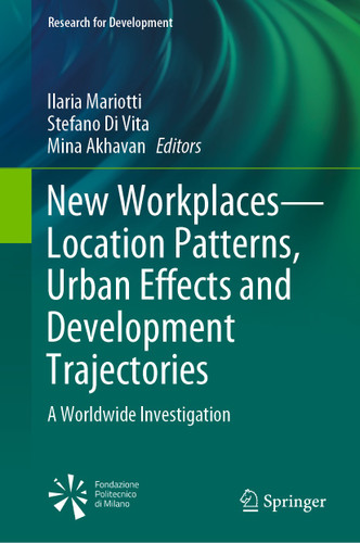 New Workplaces—Location Patterns, Urban Effects and Development Trajectories: A Worldwide Investigation (Research for Development) book cover by 