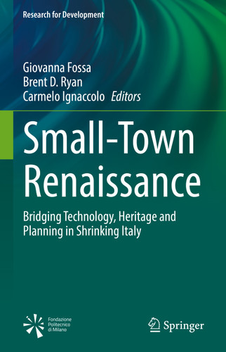 Small-Town Renaissance: Bridging Technology, Heritage and Planning in Shrinking Italy (Research for Development) book cover by 
