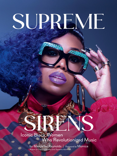 Supreme Sirens: Iconic Black Women Who Revolutionized Music book cover by Marcellas Reynolds
