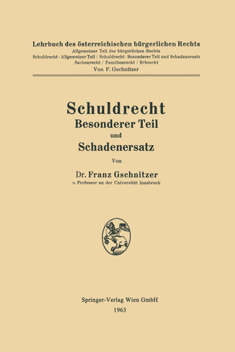 Schuldrecht Besonderer Teil und Schadenersatz book cover by Franz Gschnitzer