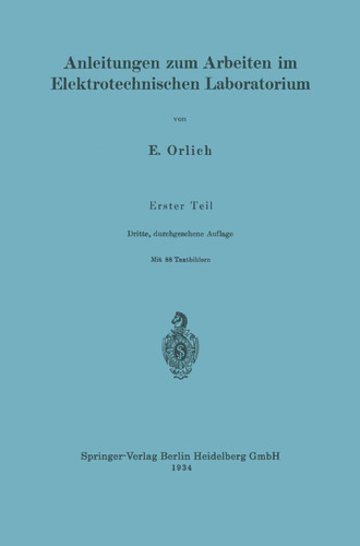 Anleitungen zum Arbeiten im Elektrotechnischen Laboratorium book cover by Ernst Orlich, Max Knoll