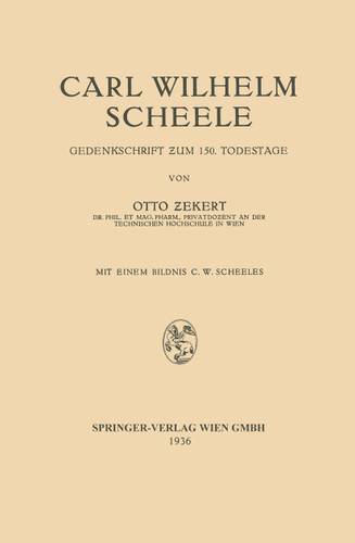 Carl Wilhelm Scheele: Gedenkschrift Zum 150. Todestage book cover by Otto Zekert, Carl Wilhelm Scheele