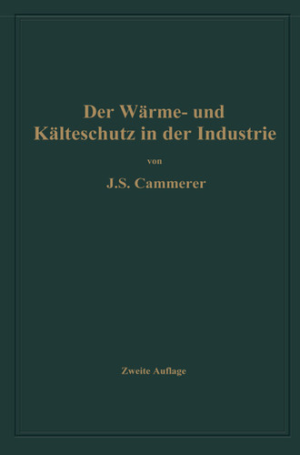 Der Wärme- und Kälteschutz in der Industrie book cover by Josef Sebastian Cammerer