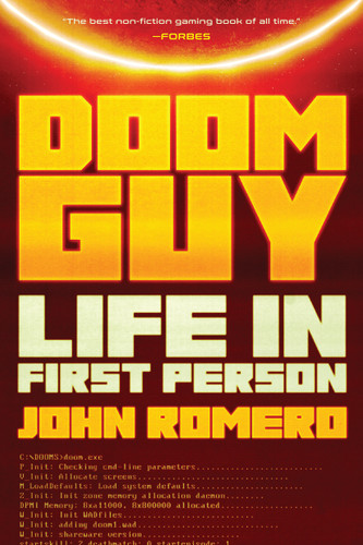 Doom Guy: Life in First Person: Building DOOM and a Gaming Revolution book cover by John Romero