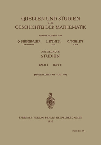 Quellen und Studien zur Geschichte der Mathematik: Abteilung B: Studien book cover by O. Neugebauer, J. Stenzel, O. Toeplitz