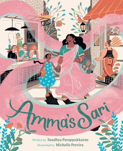 Amma's Sari: A Picture Book book cover by Sandhya Parappukkaran