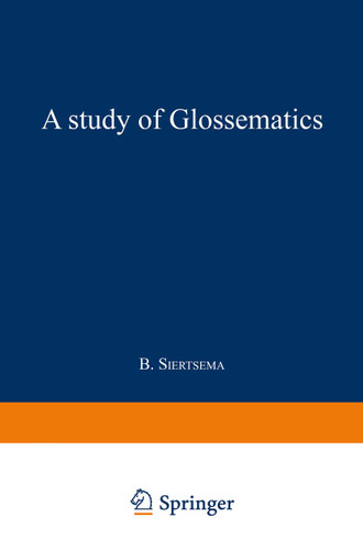 A Study of Glossematics: Critical Survey of its Fundamental Concepts book cover by Bertha Siertsema