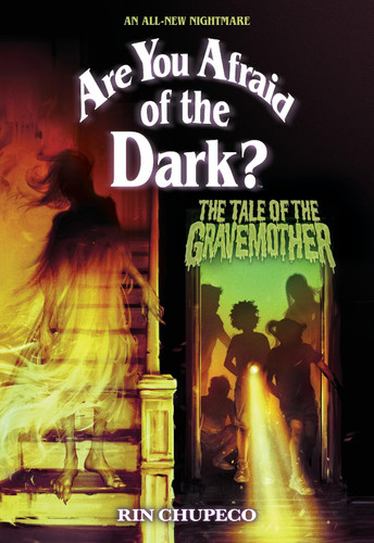 The Tale of the Gravemother (Are You Afraid of the Dark #1) (Are You Afraid of the Dark?) book cover by Rin Chupeco