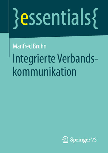 Integrierte Verbandskommunikation (essentials) book cover by Manfred Bruhn
