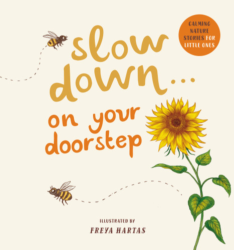 Slow Down . . . on Your Doorstep: Calming Nature Stories for Little Ones (Slow Down) book cover by Rachel Williams