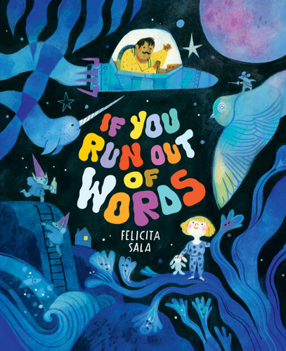 If You Run Out of Words: A Picture Book book cover by Felicita Sala