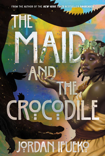 The Maid and the Crocodile: A Novel in the World of Raybearer (Raybearer) book cover by Jordan Ifueko