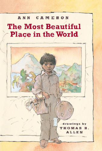The Most Beautiful Place in the World book cover by Ann Cameron