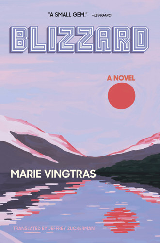Blizzard: A Novel book cover by Marie Vingtras