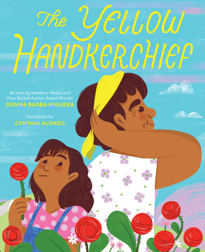 The Yellow Handkerchief (El pañuelo amarillo): A Picture Book book cover by Donna Barba Higuera