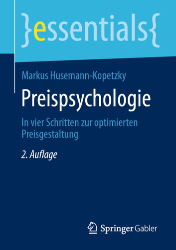 Preispsychologie: In vier Schritten zur optimierten Preisgestaltung (essentials) book cover by Markus Husemann-Kopetzky