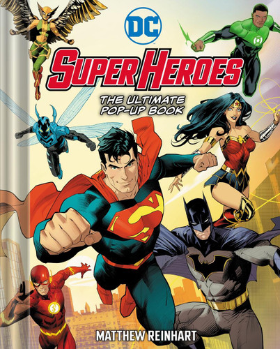 DC Super Heroes: The Ultimate Pop-Up Book (Ultimate Pop-Up Book) book cover by Matthew Reinhart